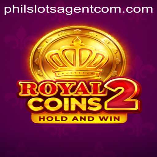 RoyalCoins2: A Glimpse into the Coin Mastering Adventure and philslotsagent.com Insights