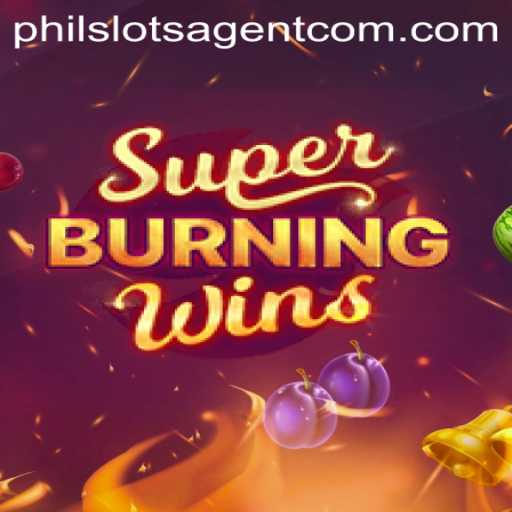 Exploring the Excitement of SuperBurningWins with PhilSlotsAgent
